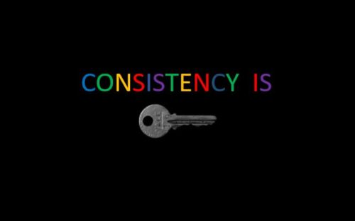 The No.1 Key To Getting Results Consistency is Key