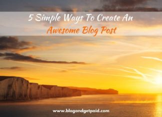5 Simple Ways To Create An Awesome Blog Post Beautiful sunset - with words 5 Simple Ways To Create An Awesome Blog Post
