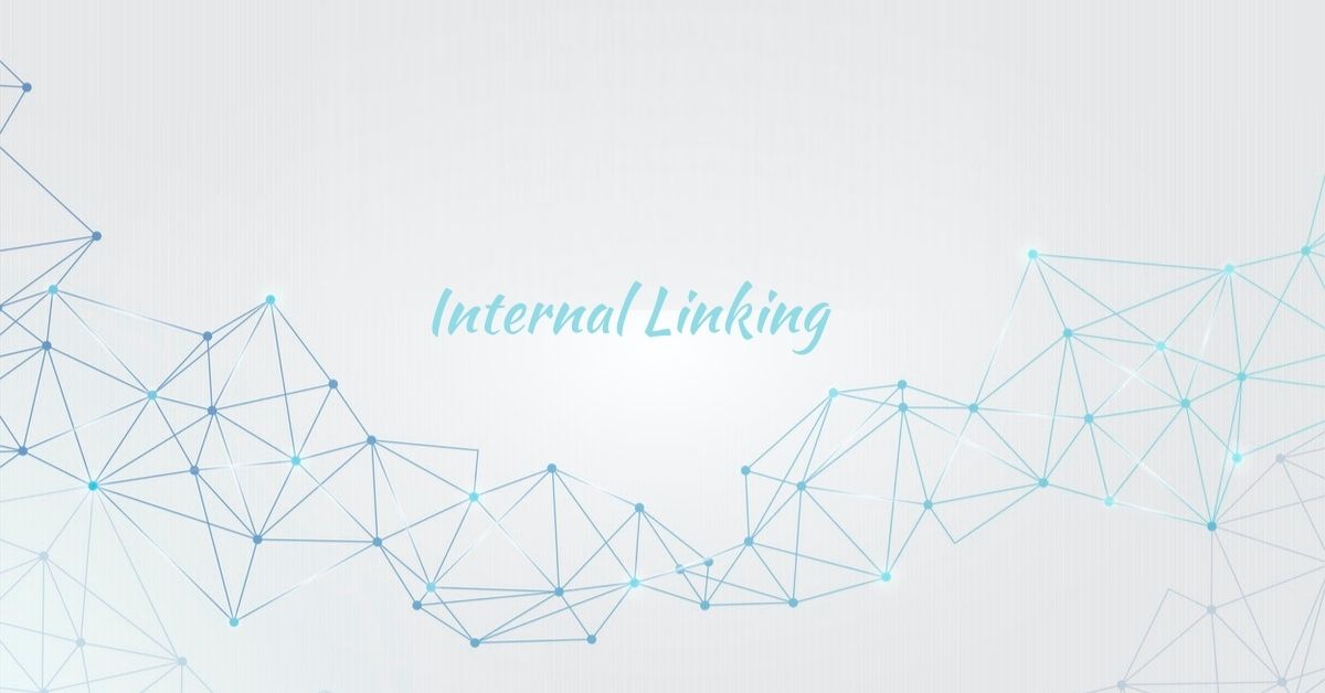 Actions To Take After Publishing Your New Blog Post - image showing a DNA like structure with connection points and heading "Internal Linking"