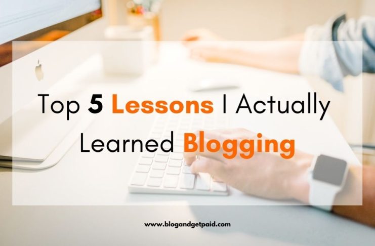 Top 5 Powerful Lessons I Actually Learned From Blogging man's hands on keyboard with overlay of "Top 5 Lessons I Actually Learned Blogging"